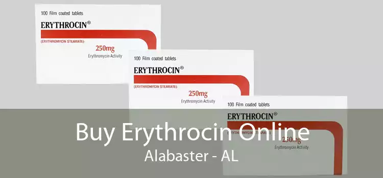 Buy Erythrocin Online Alabaster - AL