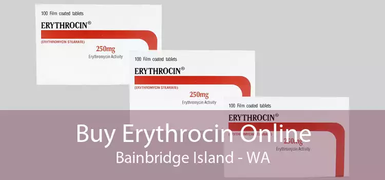 Buy Erythrocin Online Bainbridge Island - WA