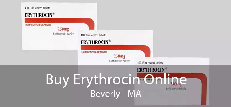 Buy Erythrocin Online Beverly - MA