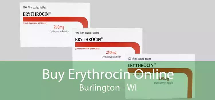 Buy Erythrocin Online Burlington - WI