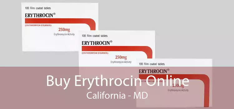 Buy Erythrocin Online California - MD