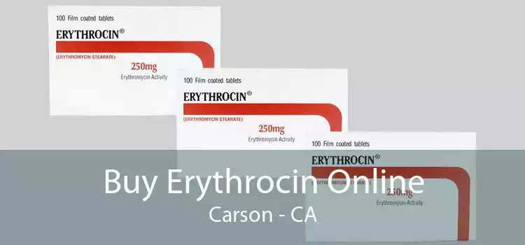 Buy Erythrocin Online Carson - CA
