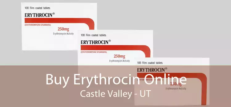 Buy Erythrocin Online Castle Valley - UT