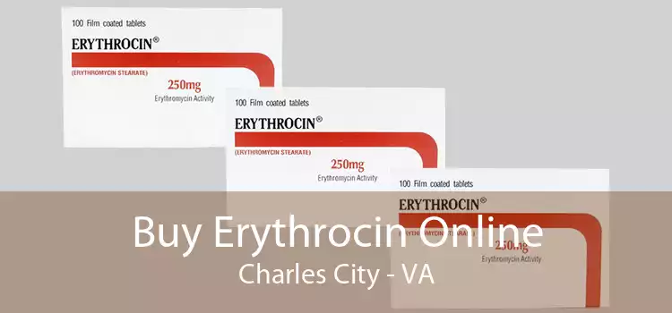 Buy Erythrocin Online Charles City - VA