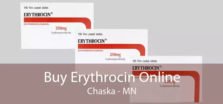 Buy Erythrocin Online Chaska - MN