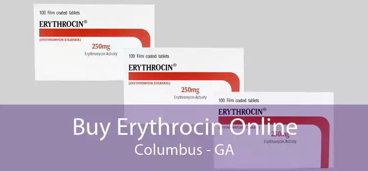 Buy Erythrocin Online Columbus - GA