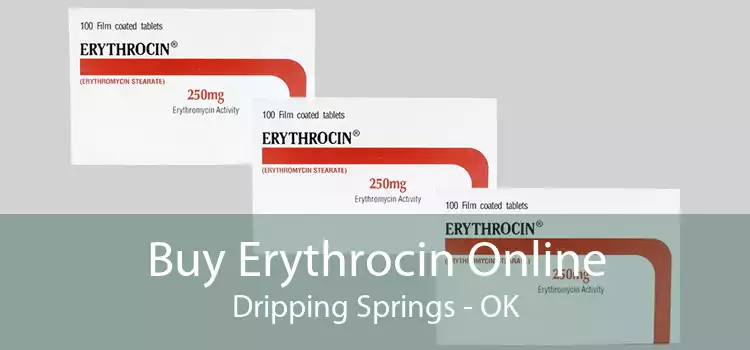Buy Erythrocin Online Dripping Springs - OK